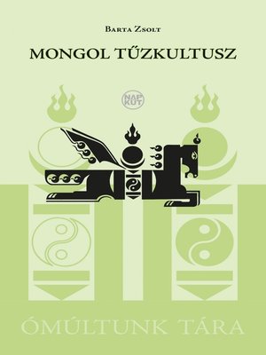 cover image of Mongol tűzkultusz
